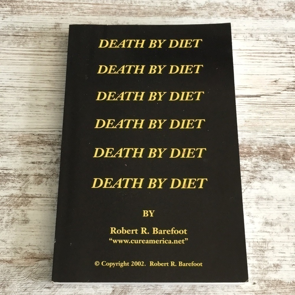 Death by Diet Paperback Book Robert R Barefoot 2002 Nutrition Health Wellness